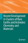 Recent Development in Clusters of Rare Earths and Actinides: Chemistry and Materials