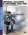 Imperial soldiers & uniforms 1640-1860