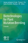 Biotechnologies for Plant Mutation Breeding