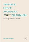 The Public Life of Australian Multiculturalism