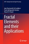 Fractal Elements and their Applications