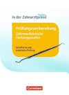 Zahnmedizinische Fachangestellte 1.-3. Ausbildungsjahr - Prüfungswissen