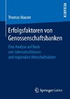 Erfolgsfaktoren von Genossenschaftsbanken