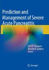 Prediction and Management of Severe Acute Pancreatitis