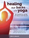 Schwartz, L: Healing Our Backs With Yoga