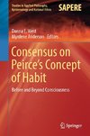 Consensus on Peirce's Concept of Habit