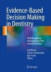 Evidence-Based Decision Making in Dentistry