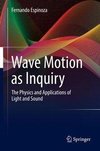 Espinoza, F: Wave Motion as Inquiry