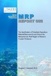 The Identification of Potentially Hazardous Material Discovered In and Around the Mesoamerican Reef Region of Mexico's Yucatan Peninsula