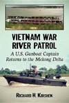 Kirshen, R:  Vietnam War River Patrol