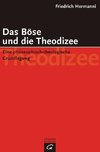 Das Böse und die Theodizee