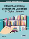 Information Seeking Behavior and Challenges in Digital Libraries