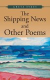 The Shipping News and Other Poems