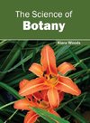 The Science of Botany