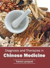 Diagnosis and Therapies in Chinese Medicine