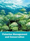 Fisheries Management and Conservation