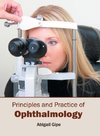 Principles and Practice of Ophthalmology