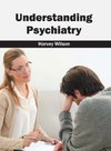 Understanding Psychiatry