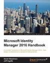 Microsoft Identity Manager 2016 Handbook