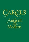 Carols Ancient and Modern Words edition