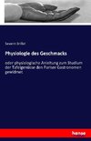 Physiologie des Geschmacks