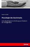 Physiologie des Geschmacks