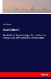 Sind Götter?