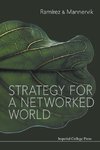 Strategy for a Networked World