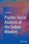 Psycho-Social Analysis of the Indian Mindset