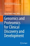 Genomics and Proteomics for Clinical Discovery and Development