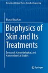 Biophysics of Skin and Its Treatments