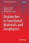 Avalanches in Functional Materials and Geophysics