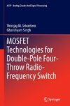 MOSFET Technologies for Double-Pole Four-Throw Radio-Frequency Switch