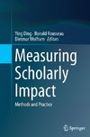 Measuring Scholarly Impact