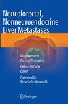 Noncolorectal, Nonneuroendocrine Liver Metastases