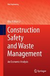 Construction Safety and Waste Management