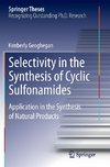 Selectivity in the Synthesis of Cyclic Sulfonamides