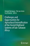 Challenges and Opportunities for Agricultural Intensification of the Humid Highland Systems of Sub-Saharan Africa