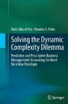 Solving the Dynamic Complexity Dilemma