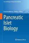 Pancreatic Islet Biology