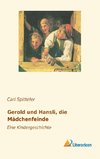 Gerold und Hansli, die M¿henfeinde