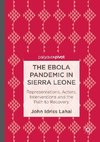 The Ebola Pandemic in Sierra Leone