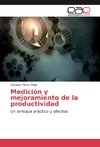 Medición y mejoramiento de la productividad