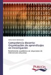 Competencia docente: Organización de aprendizajes en Investigación