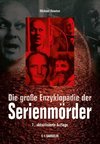 Die große Enzyklopädie der Serienmörder