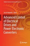 Advanced Control of Electrical Drives and Power Electronic Converters