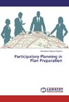 Participatory Planning in Plan Preparation