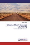 Clinician Client Centered Counseling