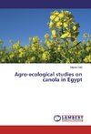 Agro-ecological studies on canola in Egypt