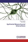 Epithelial Mesenchymal Interactions